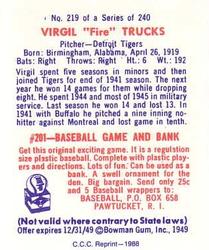 1988 Card Collectors 1949 Bowman Reprint #219 Virgil Trucks Back