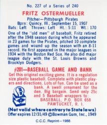 1988 Card Collectors 1949 Bowman Reprint #227 Fritz Ostermueller Back