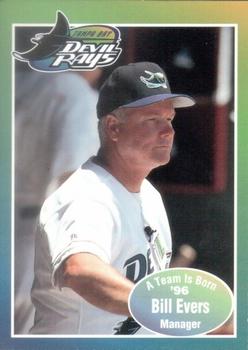 1996 Tampa Bay Devil Rays A Team is Born #NNO Bill Evers Front