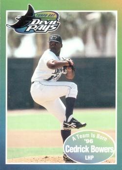 1996 Tampa Bay Devil Rays A Team is Born #NNO Cedrick Bowers Front