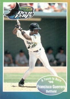 1996 Tampa Bay Devil Rays A Team is Born #NNO Francisco Guerrero Front