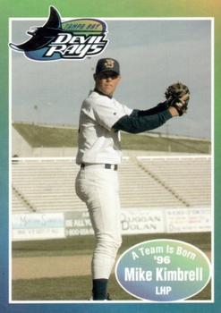 1996 Tampa Bay Devil Rays A Team is Born #NNO Mike Kimbrell Front