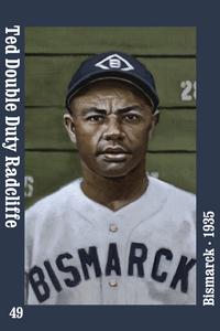 2019 Negro Leagues History Magnets #49 Ted Radcliffe Front