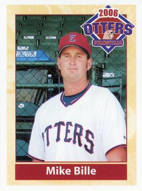 2006 Evansville Otters #NNO Mike Bille Front