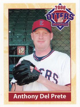 2006 Evansville Otters #NNO Anthony Del Prete Front