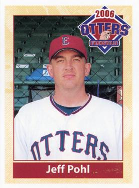 2006 Evansville Otters #NNO Jeff Pohl Front