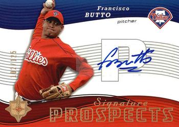 2005 Upper Deck Update - 2005 UD Ultimate Signature Edition Update #131 Francisco Butto Front