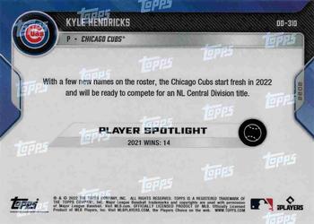 2022 Topps Now Road to Opening Day Chicago Cubs #OD-310 Kyle Hendricks Back