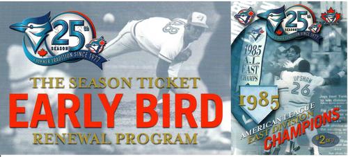 2000 Toronto Blue Jays Season Ticket Early Bird Renewal Program #2 Toronto Blue Jays Front