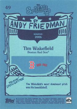 2022 Topps Spotlight 70 II by Andy Friedman #49 Tim Wakefield Back