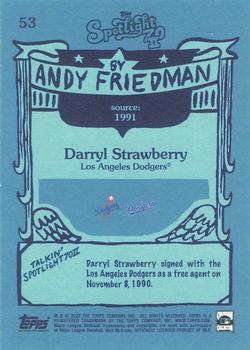 2022 Topps Spotlight 70 II by Andy Friedman #53 Darryl Strawberry Back