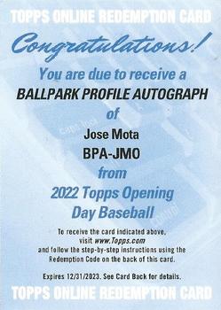 2022 Topps Opening Day - Ballpark Profile Autograph Redemptions #NNO Jose Mota Front