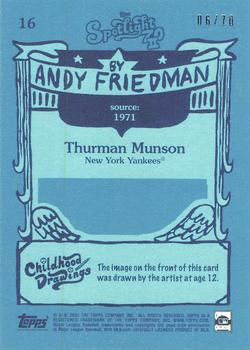 2022 Topps Spotlight 70 II by Andy Friedman - Spotlight70 Stamp #16 Thurman Munson Back