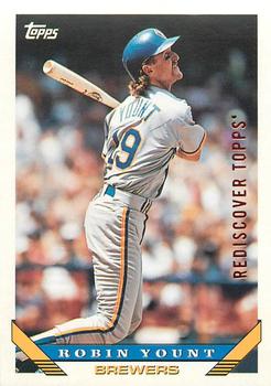 2017 Topps - Rediscover Topps 1993 Topps Stamped Buybacks Bronze #1 Robin Yount Front