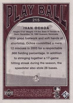 2004 Upper Deck - 2004 Upper Deck Play Ball Update #215 Ivan Ochoa Back