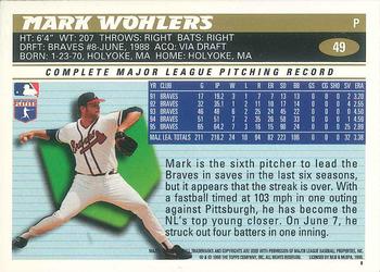 1996 Topps Team Topps Atlanta Braves #49 Mark Wohlers Back