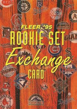 1995 Fleer - Rookie Set Redemption #NNO Rookie Set Exchange Card Front