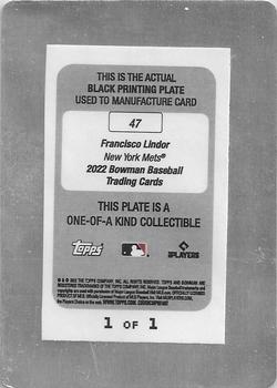 2022 Bowman - Printing Plates Black #47 Francisco Lindor Back