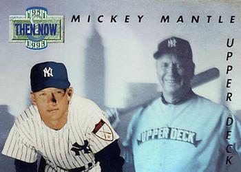 1993 Upper Deck - Then and Now #TN17 Mickey Mantle Front