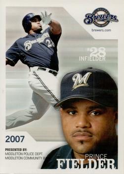 2007 Milwaukee Brewers Police - Middleton Police Department & Middleton Community Bank #NNO Prince Fielder Front