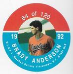 1992 JKA Baseball Buttons - Square Proofs #64 Brady Anderson Front