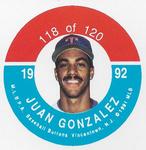 1992 JKA Baseball Buttons - Square Proofs #118 Juan Gonzalez Front