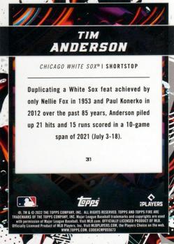 2022 Topps Fire - Flame #31 Tim Anderson Back