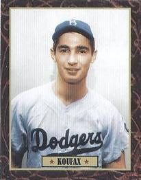 2007 Monarch Corona The Ultimate Baseball Card Collection #11 Sandy Koufax Front