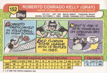 1989 Topps Big #152 Roberto Kelly Back