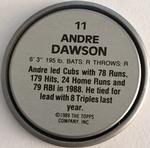 1989 Topps Coins #11 Andre Dawson Back