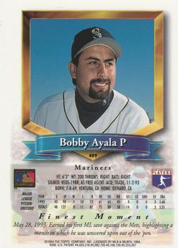 1994 Finest - Refractors #409 Bobby Ayala Back