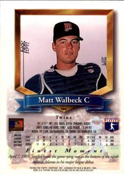 1994 Finest - Refractors #436 Matt Walbeck Back