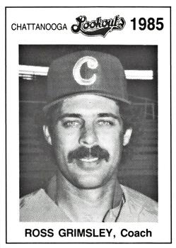 1985 Chattanooga Lookouts Team Issue #NNO Ross Grimsley Front