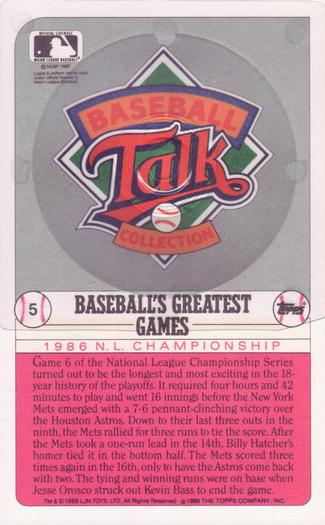 1989 Topps/LJN Baseball Talk #5 1986 N.L. Championship Game 6 Back