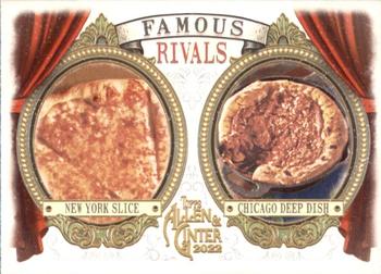 2022 Topps Allen & Ginter - Famous Rivals #FR-4 New York Slice / Chicago Deep Dish Front