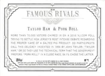 2022 Topps Allen & Ginter - Famous Rivals #FR-10 Pork Roll / Taylor Ham Back