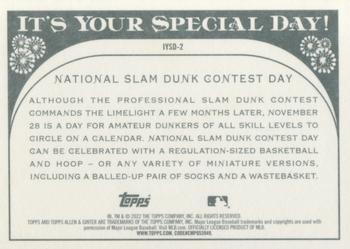 2022 Topps Allen & Ginter - It's Your Special Day! #IYSD-2 National Slam Dunk Contest Day Back