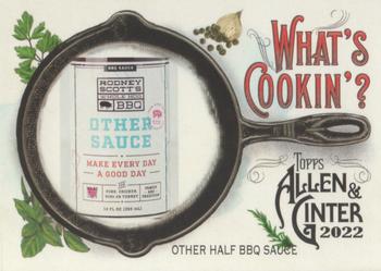 2022 Topps Allen & Ginter - What's Cookin'? #WC-11 Other Half BBQ Sauce Front