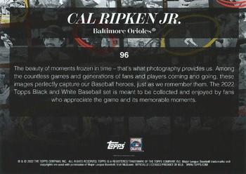 2022 Topps Black & White #96 Cal Ripken Jr. Back