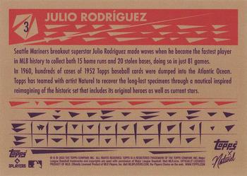2022 Topps x Naturel 1952 Topps #3 Julio Rodriguez Back