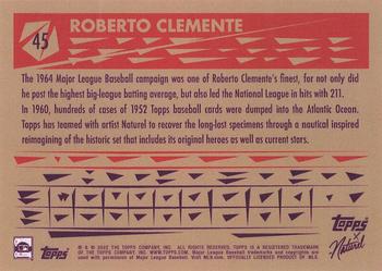 2022 Topps x Naturel 1952 Topps #45 Roberto Clemente Back