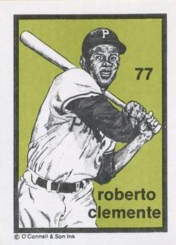 1984-89 O'Connell and Son Ink #77 Roberto Clemente Front
