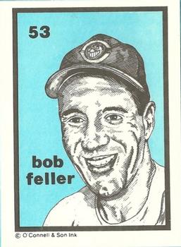 1984-89 O'Connell and Son Ink #53 Bob Feller Front