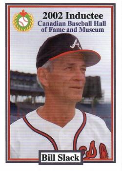 2002-23 Canadian Baseball Hall of Fame #252/21 Bill Slack Front