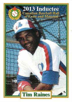 2002-23 Canadian Baseball Hall of Fame #NNO Tim Raines Front