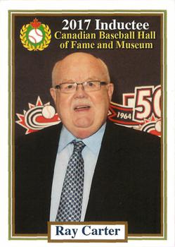 2002-23 Canadian Baseball Hall of Fame #NNO Ray Carter Front