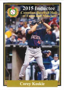 2002-23 Canadian Baseball Hall of Fame #NNO Corey Koskie Front