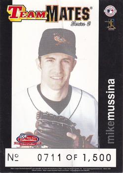 1999 White Rose Team Mates Series 2 #NNO Mike Mussina Front