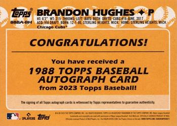 2023 Topps - 1988 Topps Baseball 35th Anniversary Autographs (Series One) #88BA-BH Brandon Hughes Back
