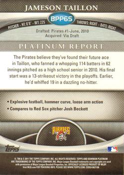 2011 Bowman Platinum - Prospects Refractors #BPP65 Jameson Taillon Back